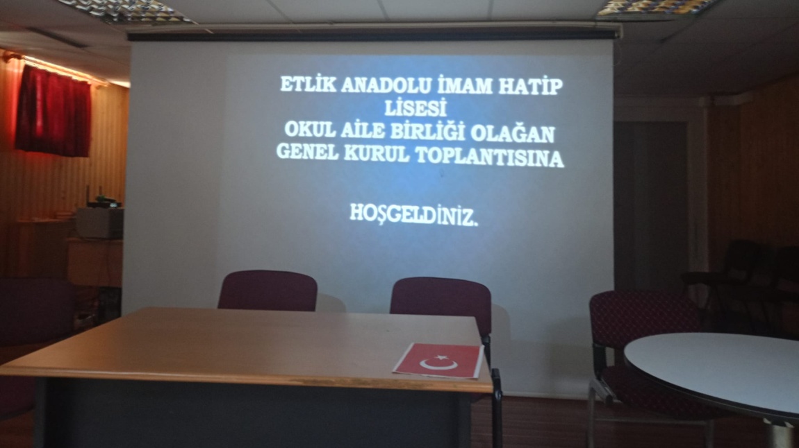 Etlik Anadolu İmam Hatip Lisesi Okul Aile Birliği Olağan Genel Kurul Toplantısı